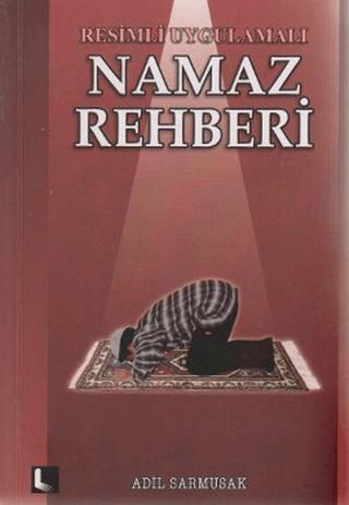 Resimli Uygulamalı Namaz Rehberi | Sahhaflar Kitap Sarayı (Ciltsiz)  - Resim 1