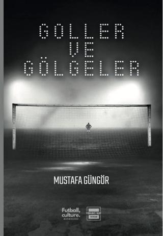 Goller ve Gölgeler
