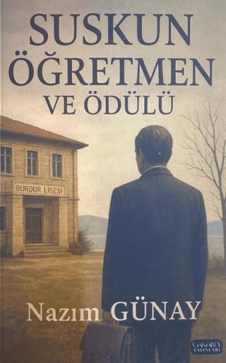 Suskun Öğretmen ve Ödülü | Çakabey Yayınları (Ciltsiz)  - Resim 1