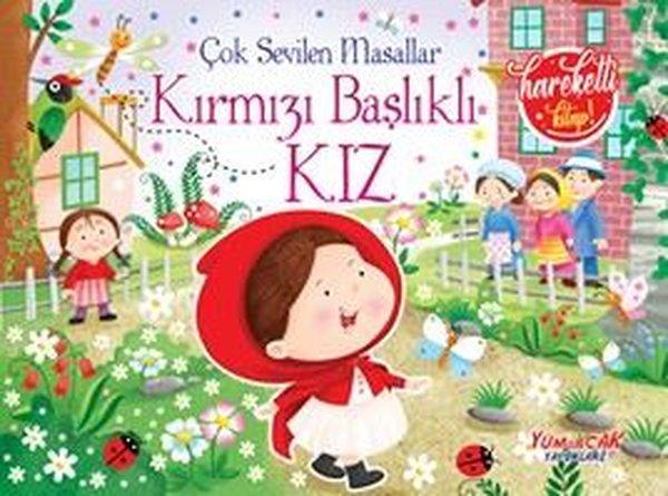 Kırmızı Başlıklı Kız - Çok Sevilen Masallar - Hareketli Kitap | Yumurcak Yayınları (İnce Kapak)  - Resim 1