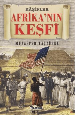 Afrika'nın Keşfi - Kaşifler