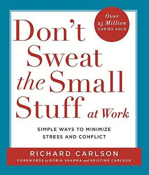 Don't Sweat the Small Stuff at  Work | Hodder & Stoughton Ltd (İnce Kapak)  - Resim 1