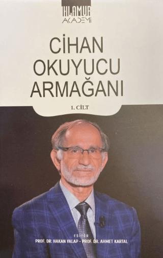 Cihan Okuyucu Armağanı Cilt 1