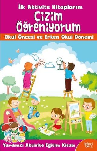 İlk Aktivite Kitaplarım - Çizim Öğreniyorum | Koloni Çocuk (Ciltsiz)  - Resim 1