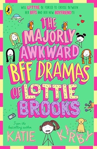 The Majorly Awkward BFF Dramas of Lottie Brooks | Penguin Random House Children's UK (İnce Kapak)  - Resim 1