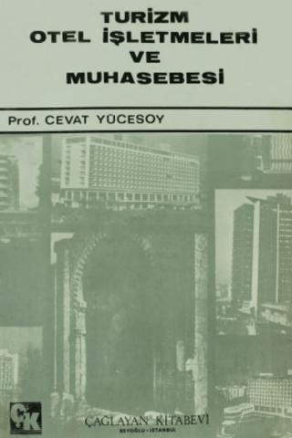 Turizm Otel İşletmeleri ve Muhasebesi | Çağlayan Kitabevi (Ciltsiz)  - Resim 1
