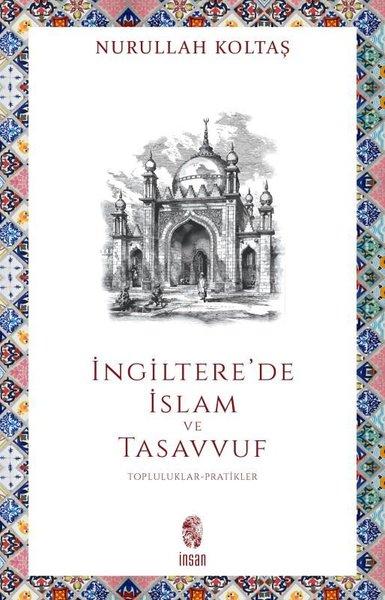 İngiltere'de İslam ve Tasavvuf: Topluluklar - Pratikler | İnsan Yayınları (İnce Kapak)  - Resim 1
