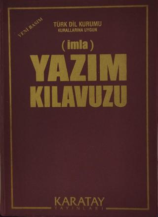 İmla - Yazım Kılavuzu (Yeni Basım)