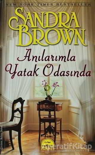 Anılarımla Yatak Odasında - Sandra Brown - Martı Yayınları - Resim 1