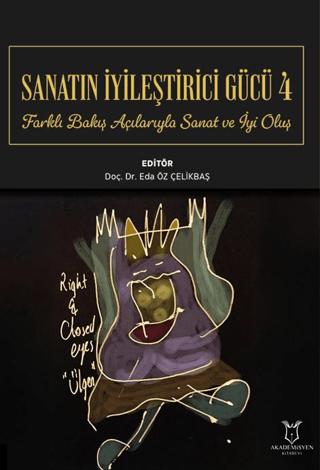 Sanatın İyileştirici Gücü | Akademisyen Kitabevi (Ciltsiz)  - Resim 1