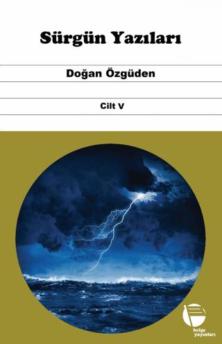 Sürgün Yazıları Cilt V