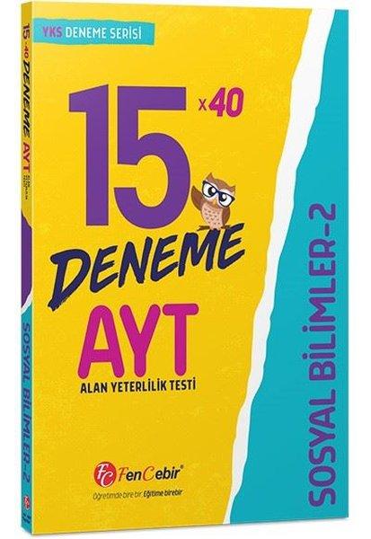 AYT Sosyal Bilimler 2 15x40 Deneme | Fencebir Yayınları (İnce Kapak)  - Resim 1