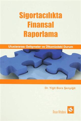Sigortacılıkta Finansal Raporlama | Nisan Kitabevi (Ciltsiz)  - Resim 1