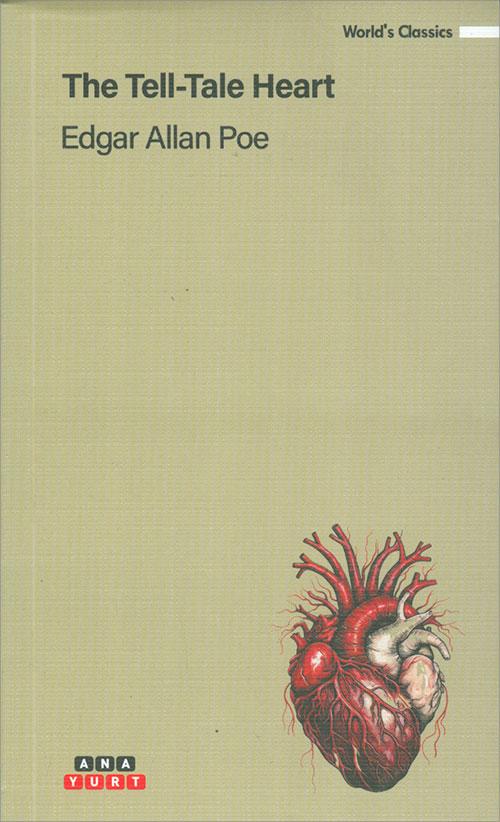 The Tell-Tale Heart - Edgar Allen Poe - Anayurt Yayınları