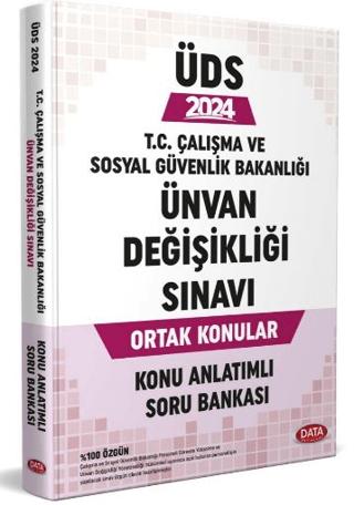 Çalışma ve Sosyal Güvenlik Bakanlığı Unvan Değişikliği Sınavı Konu Anlatımlı Soru Bankası