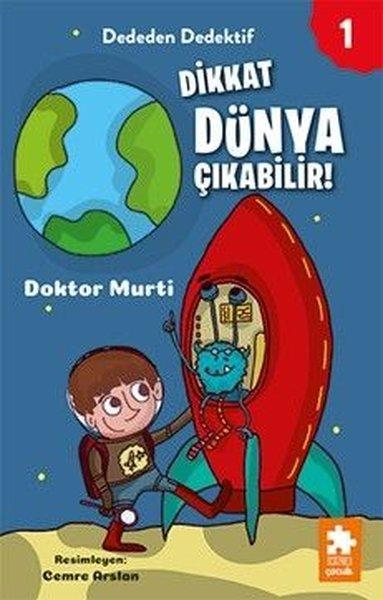 Dikkat Dünya Çıkabilir! - Dededen Dedektif 1 | Eksik Parça Yayınları (İnce Kapak)  - Resim 1