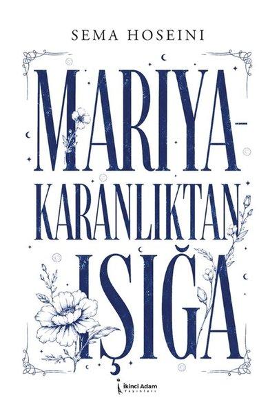 Mariya Karanlıktan Işığa | İkinci Adam Yayınları (İnce Kapak)  - Resim 1