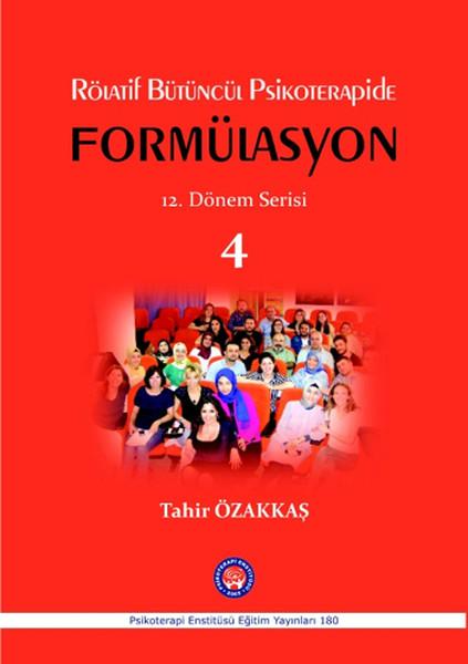 Rölatif Bütüncül Psikoterapide Formülasyon 12. Dönem Serisi | Psikoterapi Enstitüsü (İnce Kapak)  - Resim 1