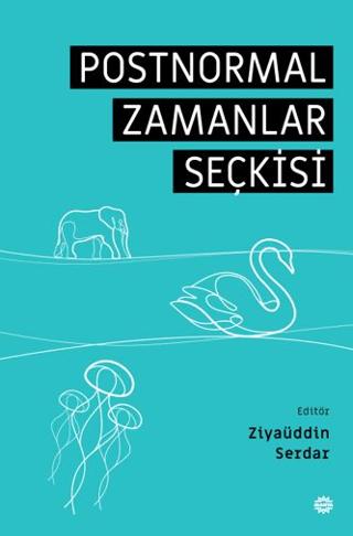 Postnormal Zamanlar Seçkisi