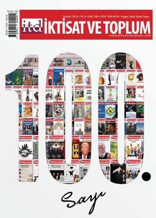 İktisat ve Toplum Dergisi Sayı: 100 Şubat 2019 | İktisat ve Toplum Dergisi (Ciltsiz)  - Resim 1