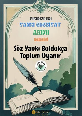 Fikirizleri Yankı Edebiyat Akımı Dergisi - Söz Yankı Buldukça Toplum Uyanır | Fikir İzleri Yayınevi (Ciltsiz)  - Resim 1