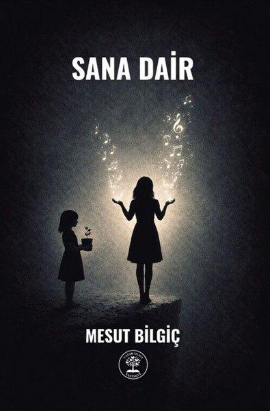 Sana Dair | Yazar Ağacı Yayınevi (İnce Kapak)  - Resim 1