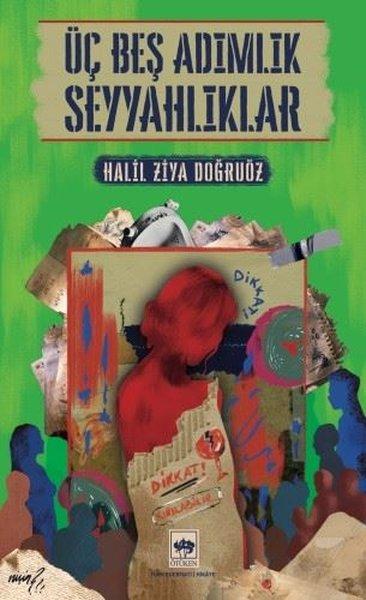 Üç Beş Adımlık Seyyahlıklar | Ötüken Neşriyat (İnce Kapak)  - Resim 1