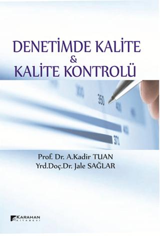Denetimde Kalite ve Kalite Kontrolü