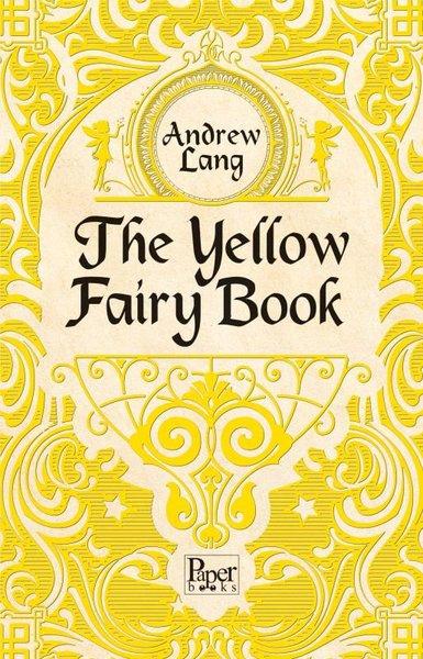 The Yellow Fairy Book | Paper Books (İnce Kapak)  - Resim 1