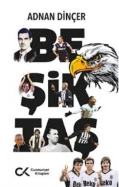 Beşiktaş | Cumhuriyet Kitapları (İnce Kapak)  - Resim 1