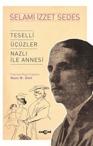 Teselli Üçüzler Nazlı ile Annesi | Akçağ Yayınları (İnce Kapak)  - Resim 1