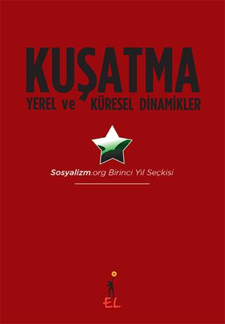 Kuşatma Yerel ve Küresel Dinamikler | El Yayınları (Ciltsiz)  - Resim 1