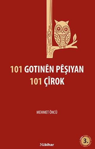 101 Gotinên Pêşiyan 101 Çîrok
