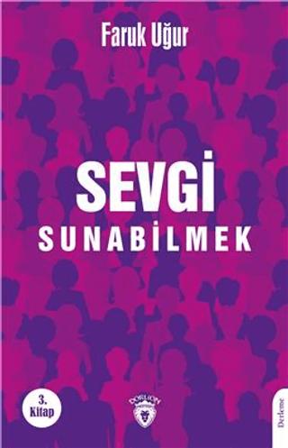 Sevgi Sunabilmek | Dorlion Yayınları (Ciltsiz)  - Resim 1