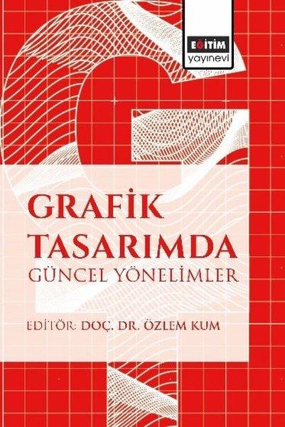 Grafik Tasarımda Guncel Yonelimler | Eğitim Yayınevi (İnce Kapak)  - Resim 1