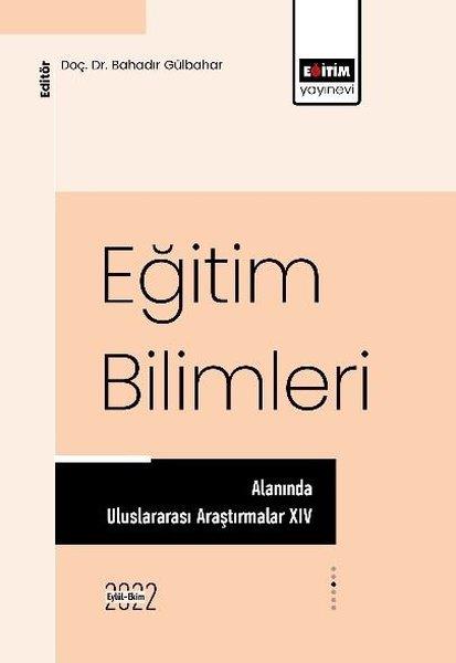 Eğitim Bilimleri Alanında Uluslararası Araştırmalar 14 | Eğitim Yayınevi (İnce Kapak)  - Resim 1