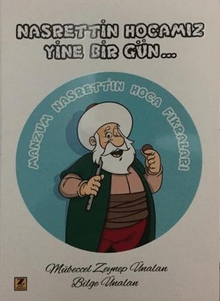 Nasrettin Hocamız Yine Bir Gün