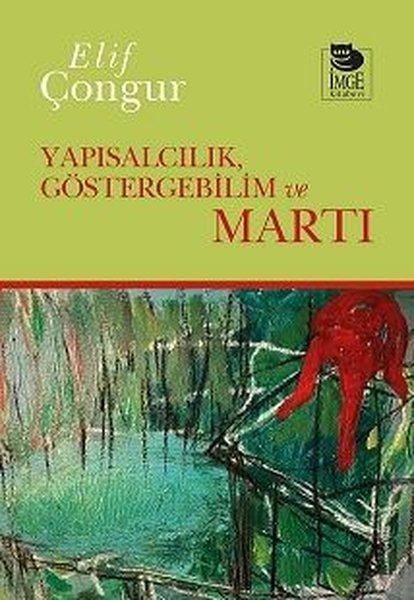 Yapısalcılık Göstergebilim ve Martı | İmge Kitabevi (İnce Kapak)  - Resim 1