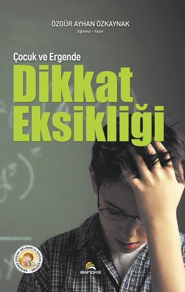 Çocuk ve Ergende Dikkat Eksikliği | Ekinoks (İnce Kapak)  - Resim 1