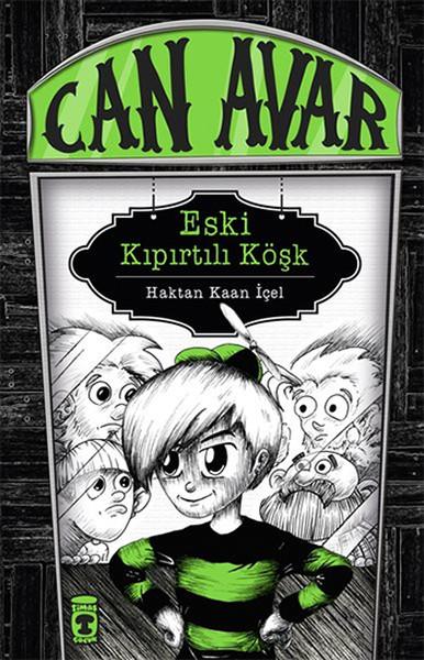 Can Avar - Eski Kıpırtılı Köşk | Timaş Çocuk (İnce Kapak)  - Resim 1