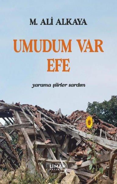 Umudum Var Efe | Liman Yayınevi (İnce Kapak)  - Resim 1