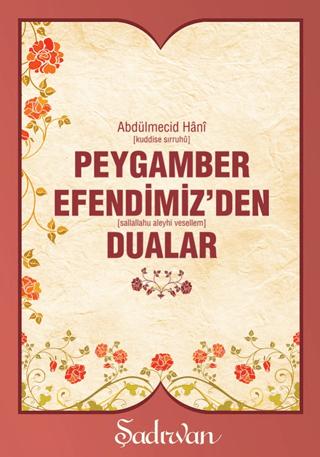 Peygamber Efendimiz’den Dualar | Şadırvan Yayınları (Ciltsiz)  - Resim 1