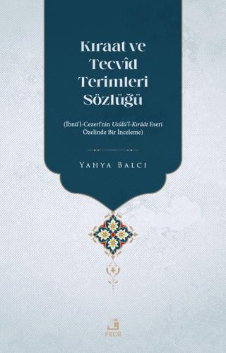 Kıraat ve Tecvid Terimleri Sözlüğü