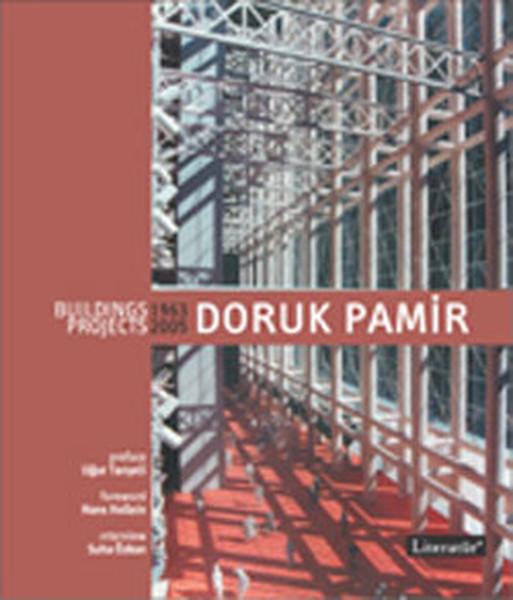 Doruk Pamir (Building /Projects 1963-2005) | Literatür Yayıncılık (İnce Kapak)  - Resim 1