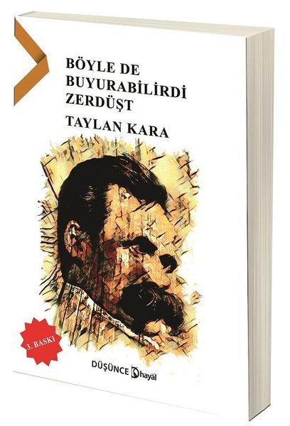 Böyle de Buyurabilirdi Zerdüşt | Hayal (İnce Kapak)  - Resim 1