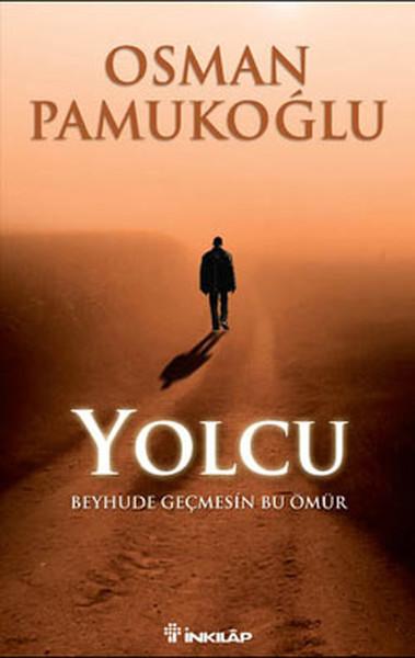 Yolcu | İnkılap Kitabevi - Kişisel Gelişim Dizisi (İnce Kapak)  - Resim 1