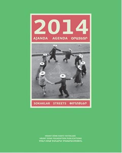 2014 Ajanda: Sokaklar