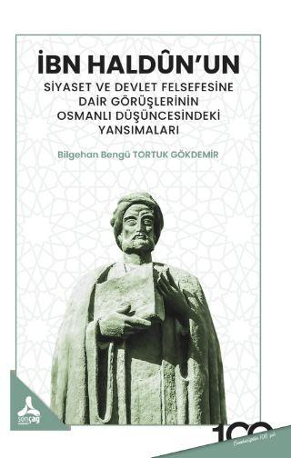 Bn Haldun’un Siyaset ve Devlet Felsefesine Dair | Sonçağ Yayınları (Ciltsiz)  - Resim 1