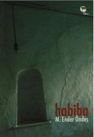 Habiba | Belge Yayınları (Ciltsiz)  - Resim 1