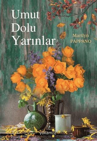 Umut Dolu Yarınlar | Yakamoz Yayınevi (Ciltsiz)  - Resim 1